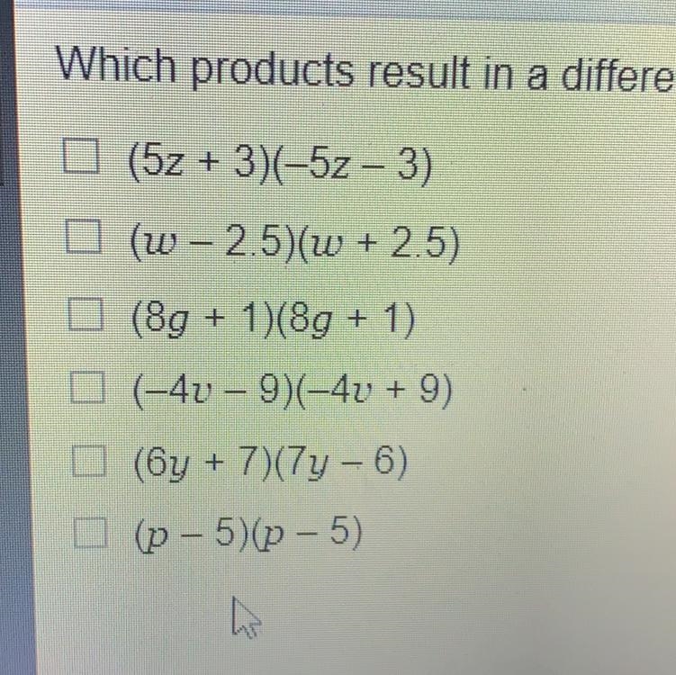 Which products result in a difference of of squares? check all that apply.-example-1