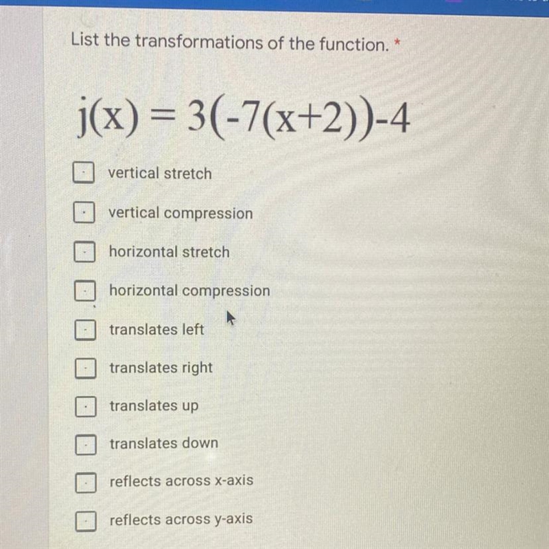 List the transformations of the function j(x) = 3(-7(x+2))-4-example-1