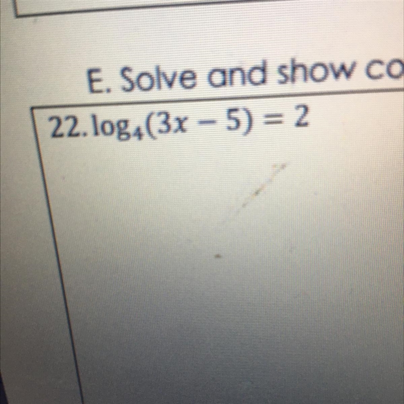 Sullivan show complete solution for the following expression log (3x - 5) = 2-example-1