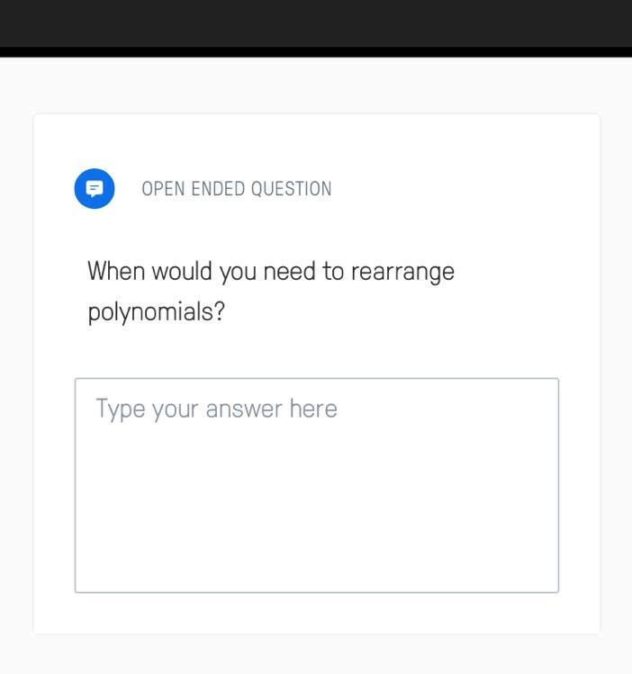 When would you need to arrange polynomials-example-1