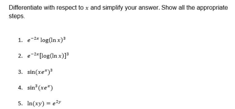 Differentiate with respect to x and simplify your answer. Show all the appropriate-example-1