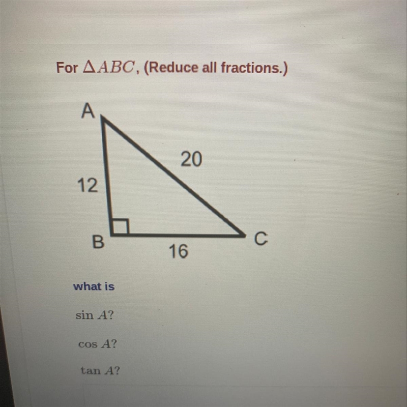 What is Sin A? Cos A? Tan A?-example-1