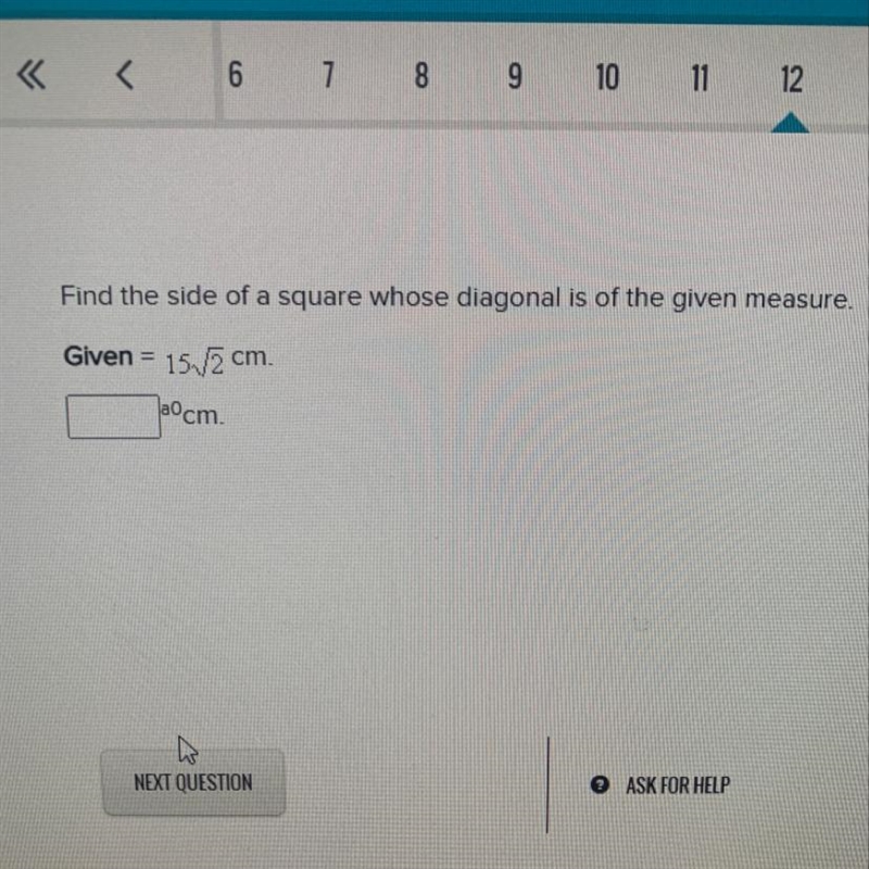 Find the side of a square whose diagonal is of the given measure. Given = 15.2 cm-example-1