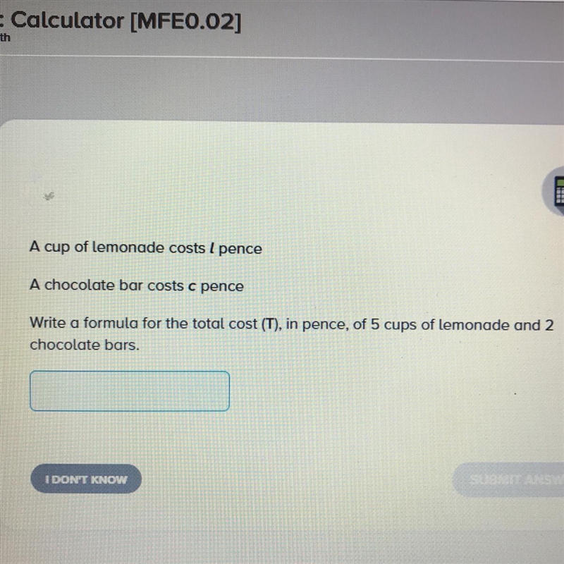 Write a formula for the total cost (T), in pence, of 5 cups of lemonade and 2 chocolate-example-1