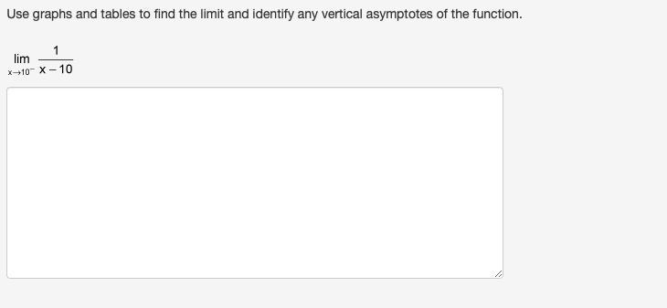 >>>>>>>>> Use graphs and tables to find the limit and identify-example-1