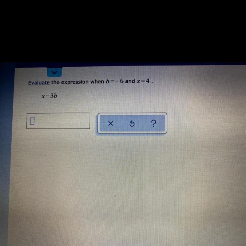 Evaluate the expression when b=-6 and x=4.-example-1