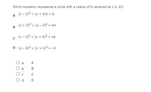 Which equation represents a circle with a radius of 8 centered at (-3,4)-example-1