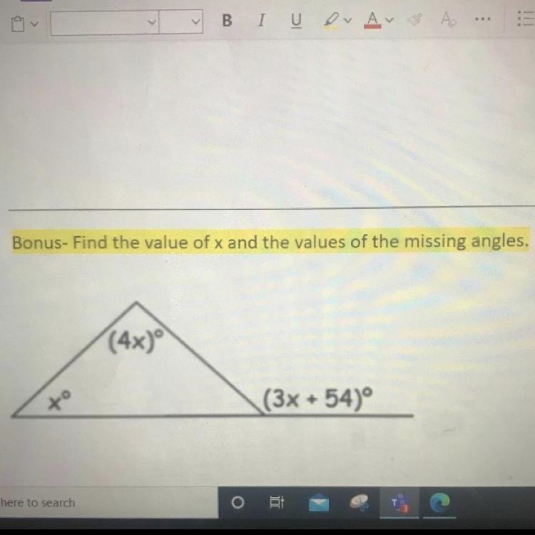 Find the value of x and the values of the missing angles. 12 points!-example-1