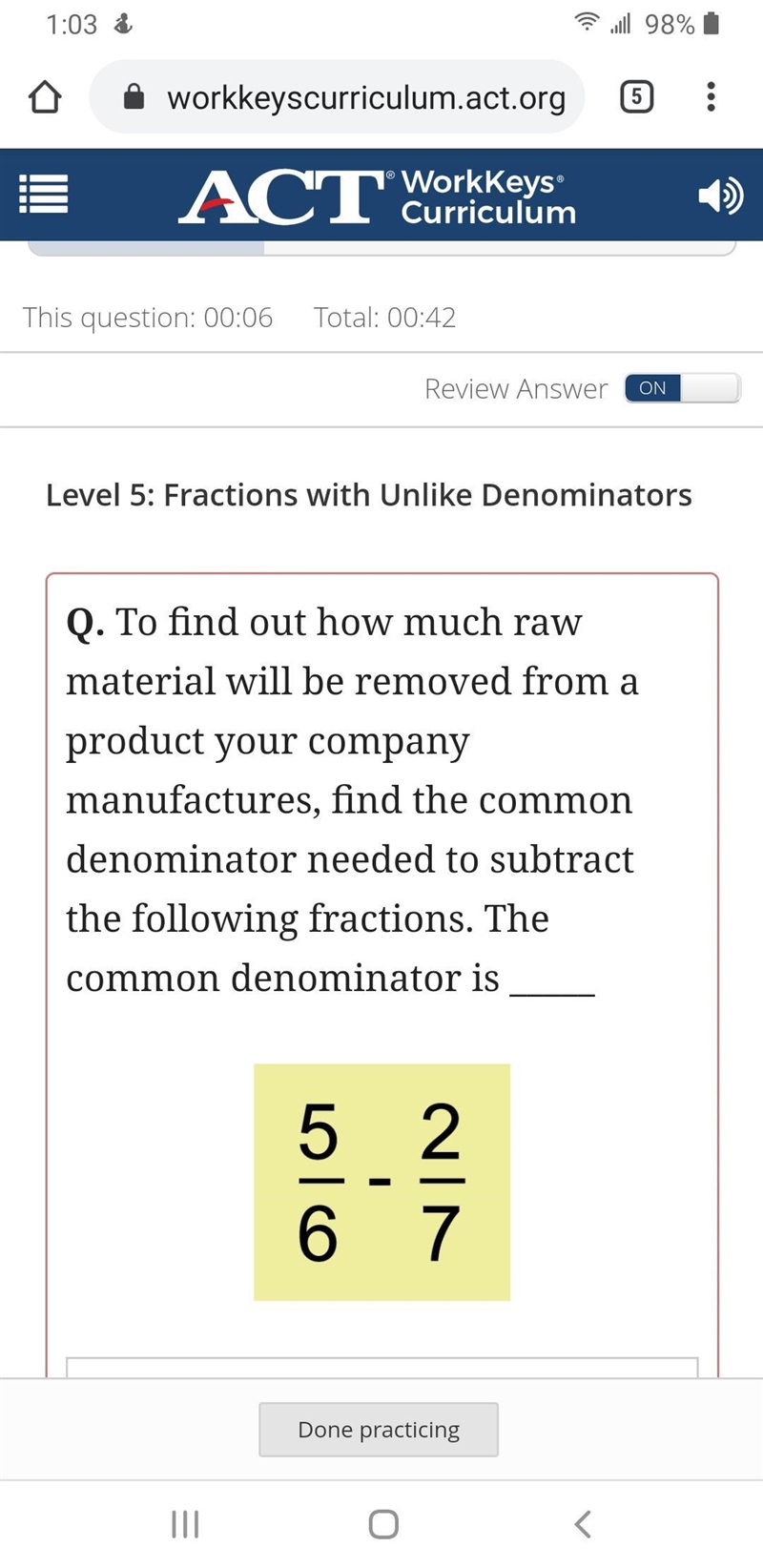 5/6-2/7 the answer isnt 23/42 or 8/21-example-1