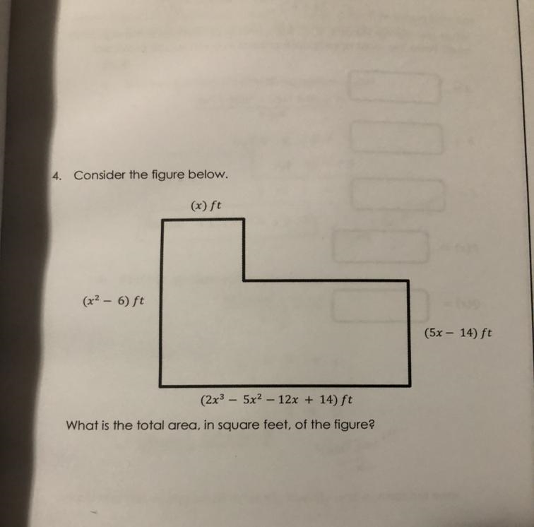 4. Consider the figure below. (5x - 14) ft (2x) - 5x2 - 12x + 14) ft What is the total-example-1