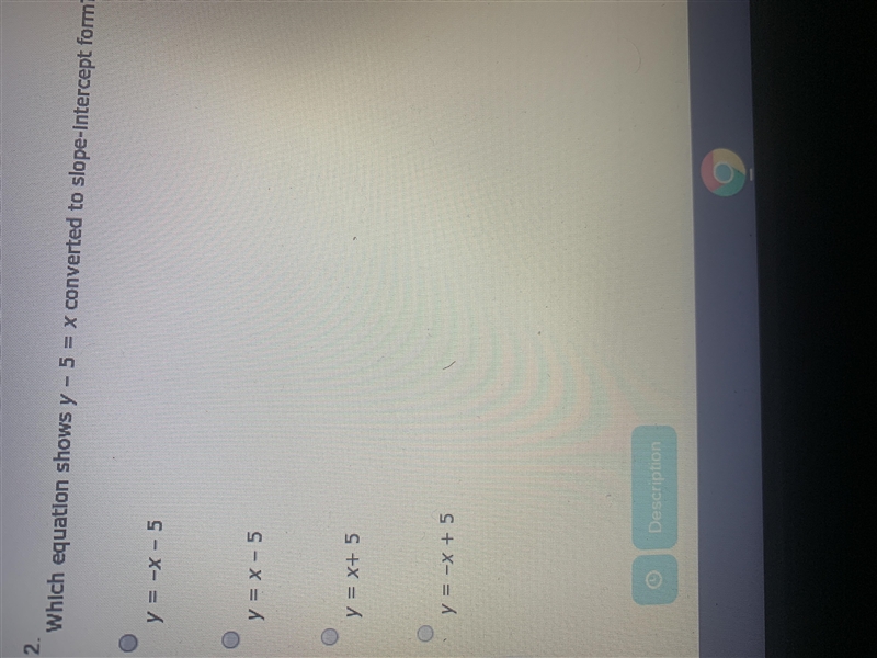 Which equation shows y-5=x converted to slope intercept form.-example-1