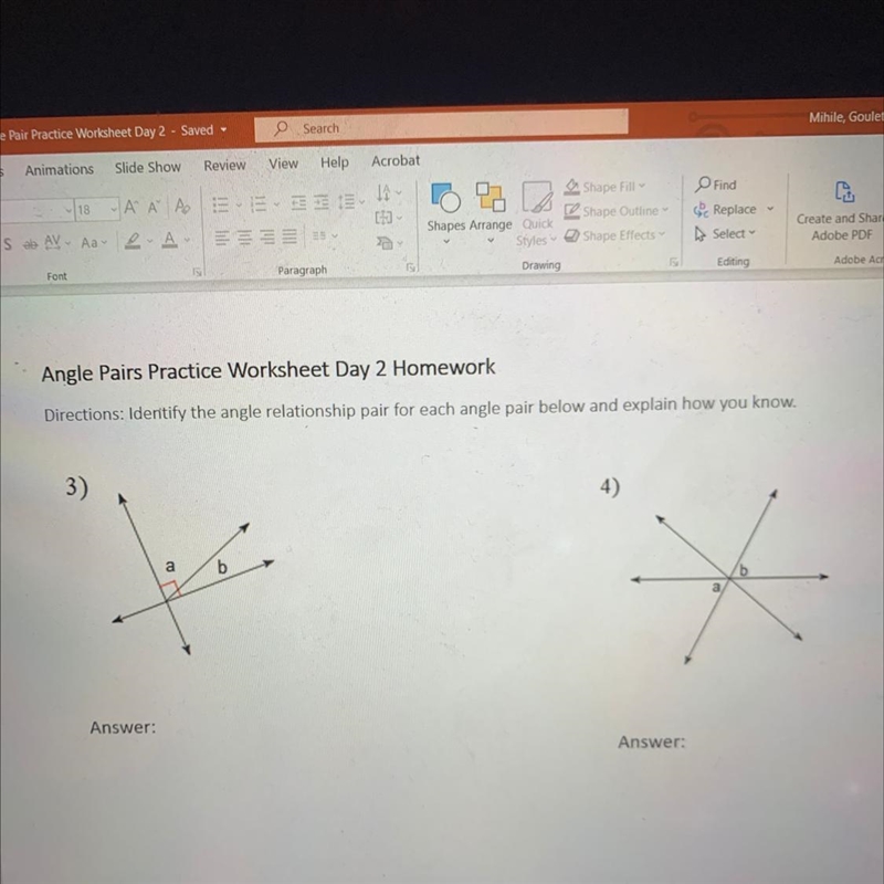 Identify the angle relationship pair for each angle below and explain how you know-example-1