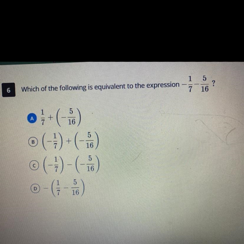 Need help!! which of the following is equivalent to the expression -1/7-5/16-example-1