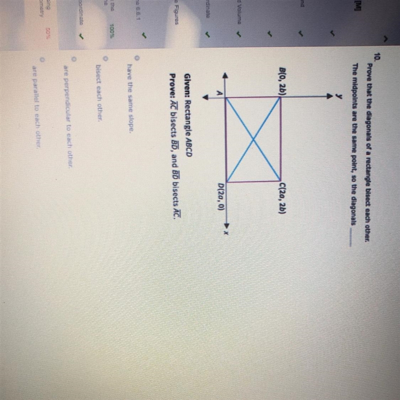 Please please help Prove that the diagonals of a rectangle bisect each other. The-example-1