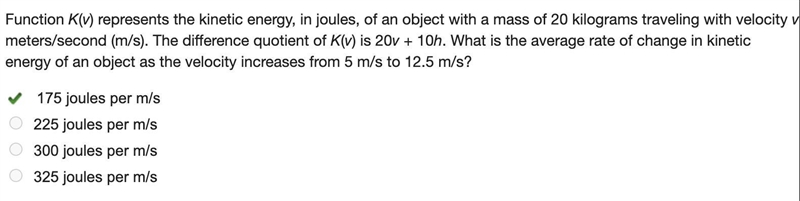 Function K(v) represents the kinetic energy, in joules, of an object with a mass of-example-1