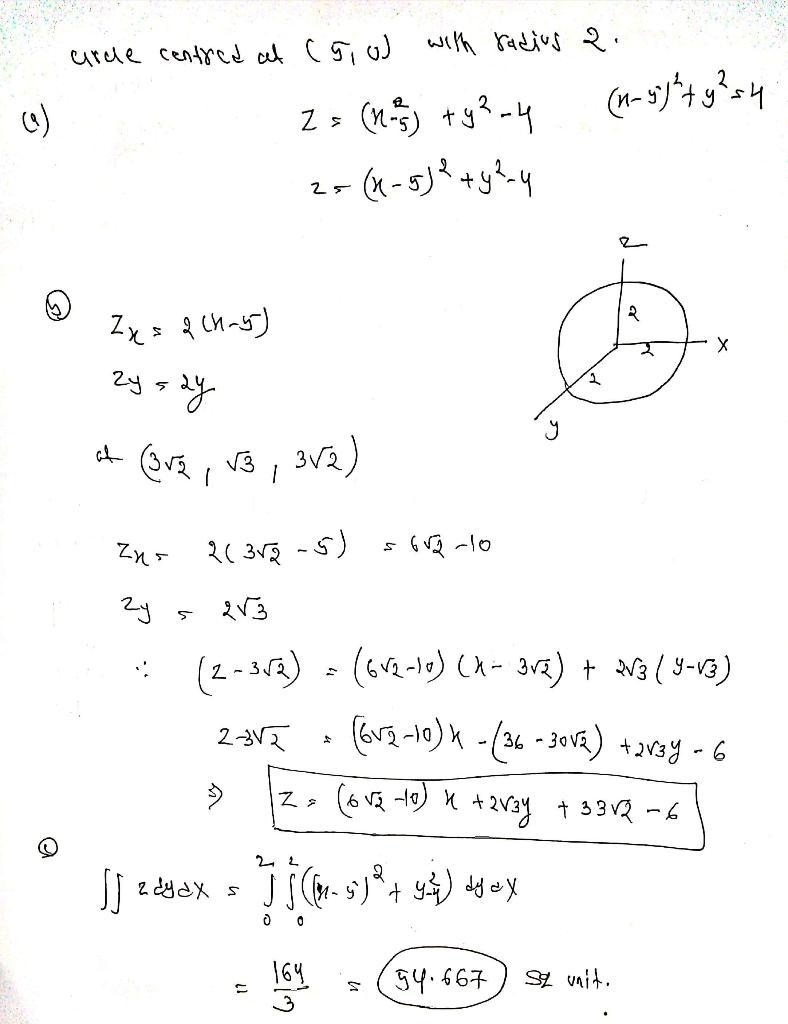 Let C be the circle in the xy plane centered at (5,0) with radius 2, and let S be-example-1