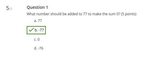 What number should be added to 77 to make the sum 0? (5 points) 77 -77 0 -76-example-1