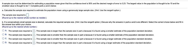 A sample size must be determined for estimating a population mean given that the confidence-example-1