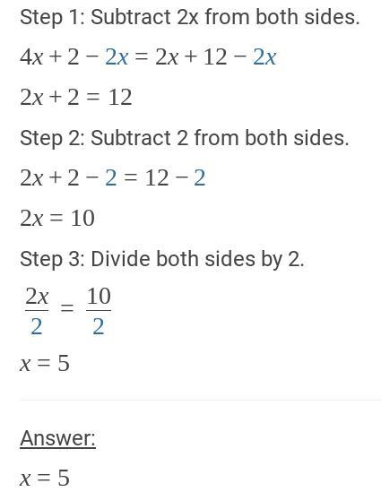 WHAT IS THE ANWSER 4x+2=2x+12-example-1