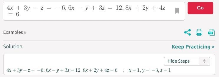 4x + 3y - z = -6 6x - y + 3z = 12 8x + 2y + 4z = 6-example-1