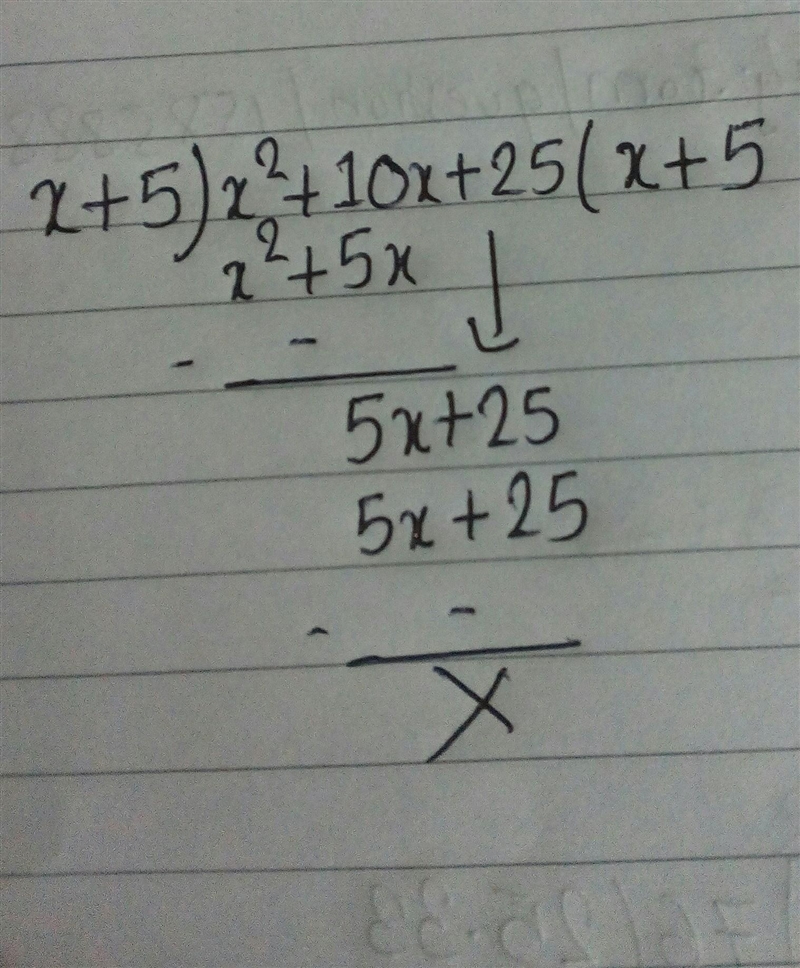 Divide polynomials x2+10x+25/x+5-example-1