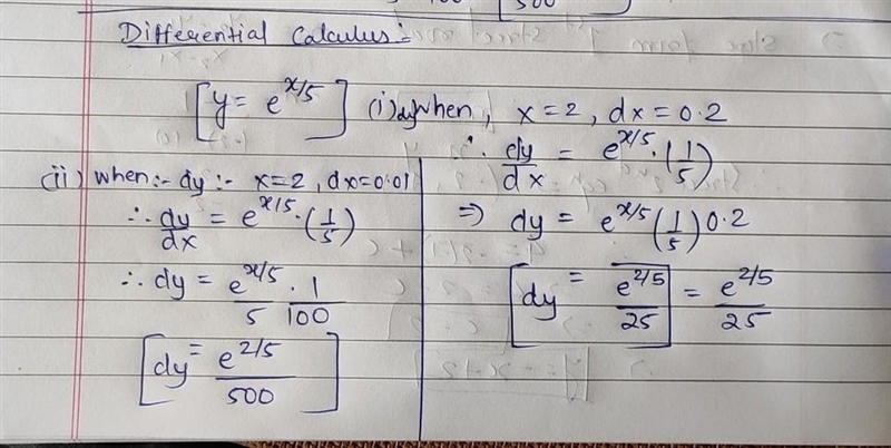 (1 point) Let y=ex/5. Find the differential dy when x=2 and dx=0.2 Find the differential-example-1