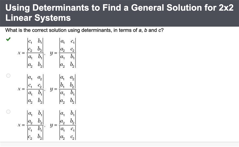 Given the general form of linear systems a1x + b1y=c1 and a2x+b2y=c2 What is the correct-example-1