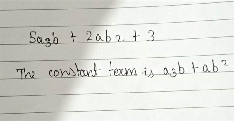 Write the constant term in 5a3b + 2ab2 + 3.-example-1