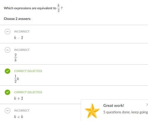 Which expressions are equivalent to k/2 ?-example-1