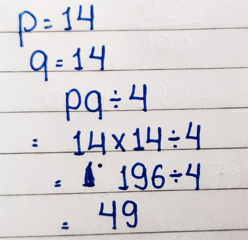 Evaluate pq÷4; use p=14, and q=14​-example-1