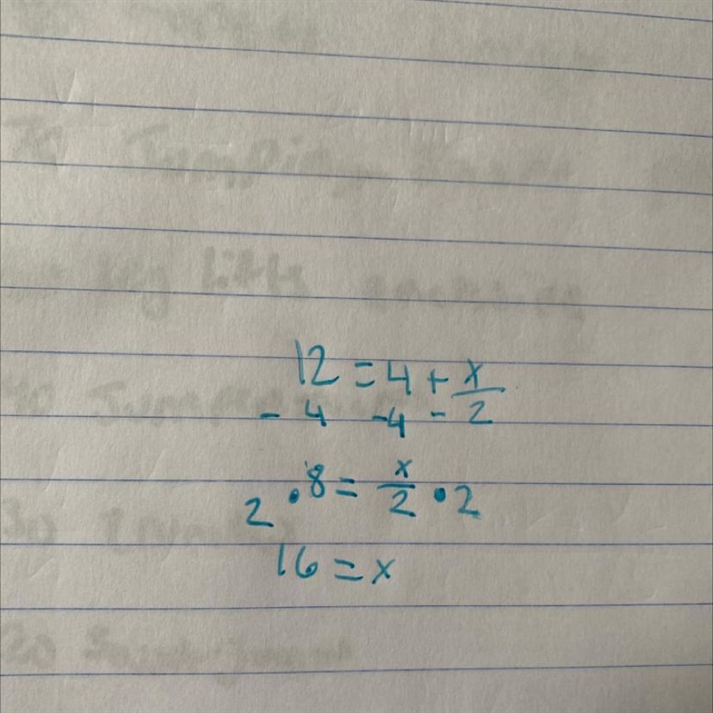 What is the answer to this: 12= 4+x/2-example-1