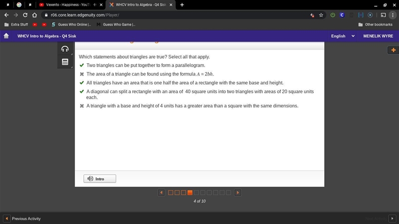 Which statements about triangles are true? Select all that apply. Two triangles can-example-1