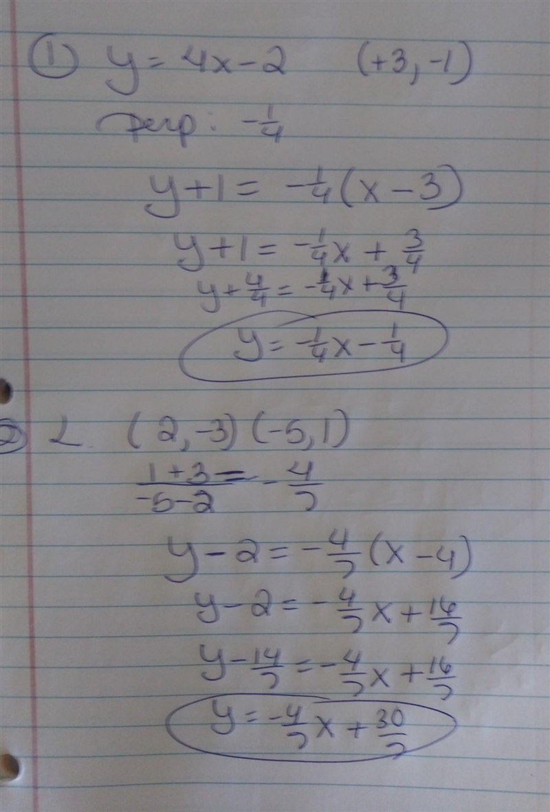 1.) Find the equation of the line perpendicular to y = 4x - 2 that passes through-example-1