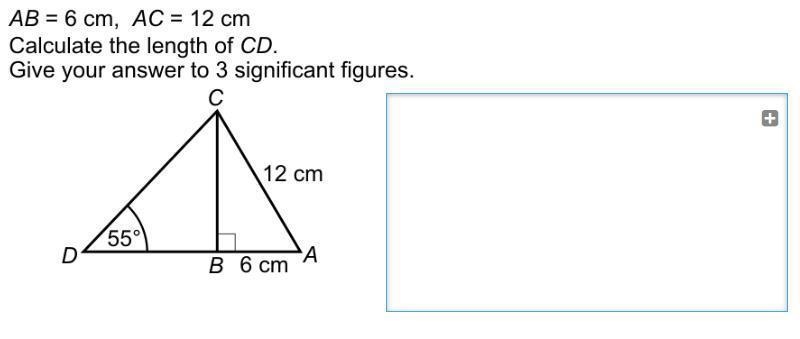 AB = 6 cm AC= 12 cm calculate length of CD give your answer to 3 significant figures-example-1