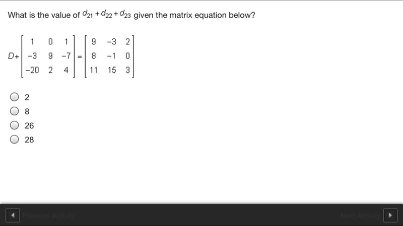 What is the value of d21+d22+d23 given the matrix equation below?-example-1