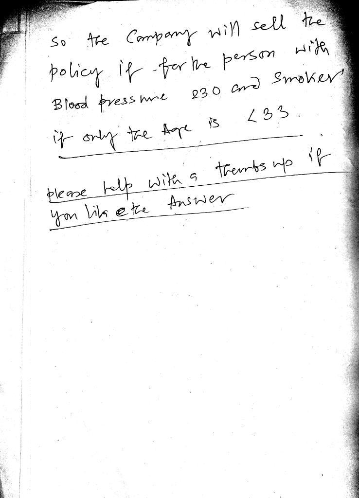 d)An insurance company will only sell its Select policy to people for whom the probability-example-3