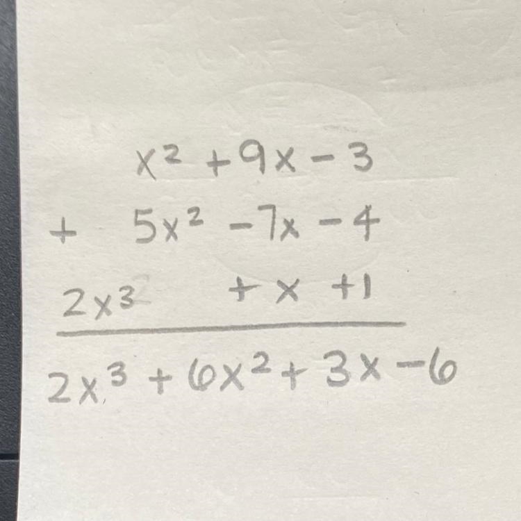 Please show your work. (x^2 + 9x - 3) + (5x^2 - 7x - 4) + (2x^3 + x + 1)=-example-1