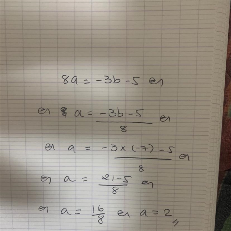 If (a,-7) is the solution to the equation 8a=-3b-5, what is a?-example-1