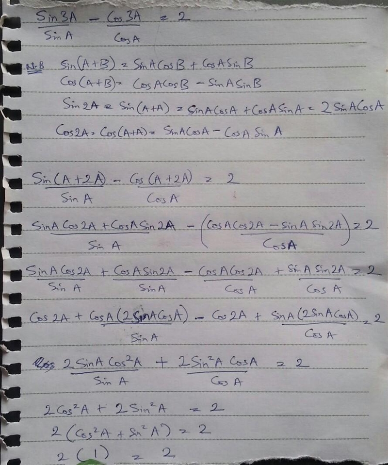 Sin3A/sinA - cos3A/cosA = 2​-example-1