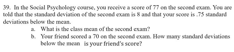 In the Social Psychology course, you receive a score of 77 on the second exam. You-example-1