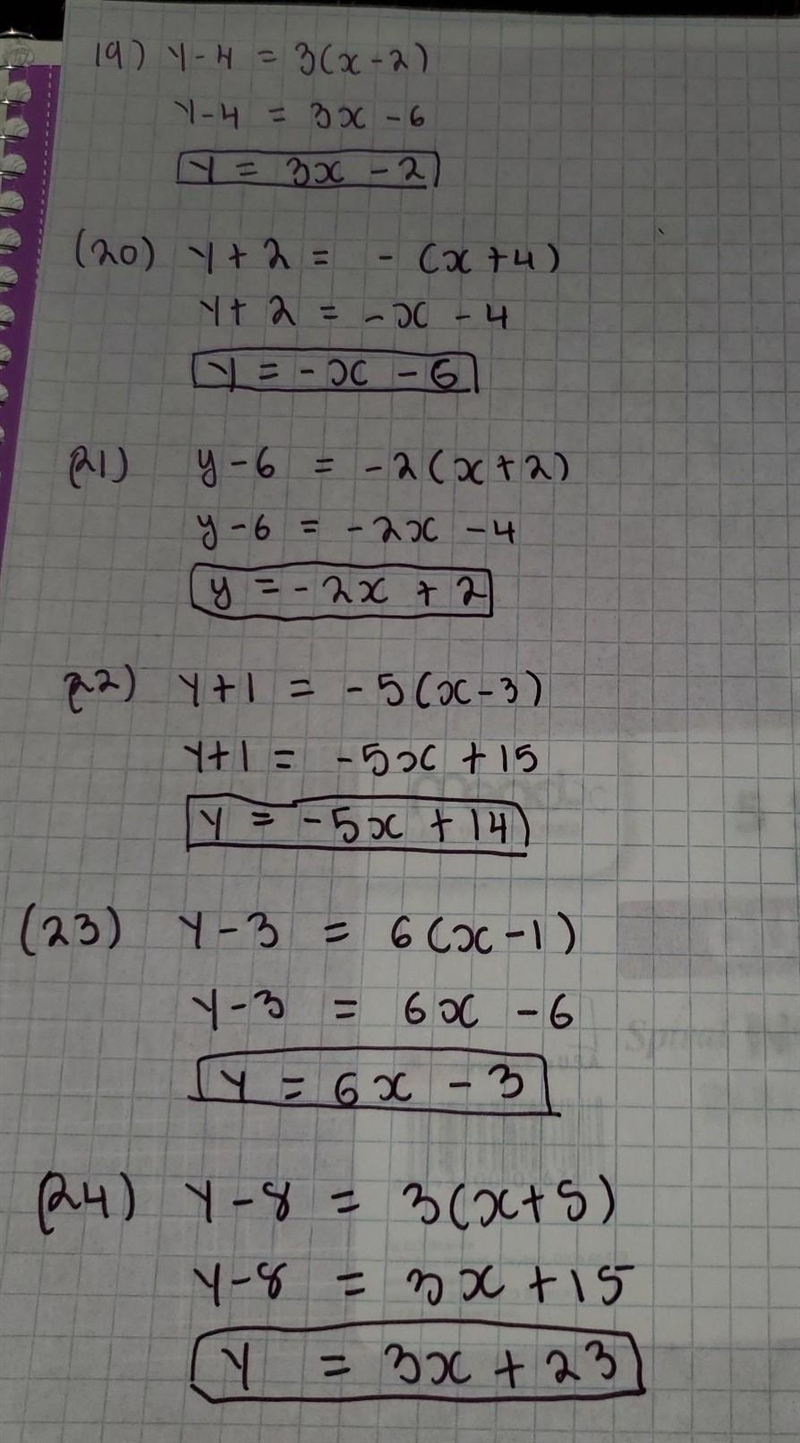 Write each equation in slope-intercept form. 19. y - 4 = 3(x - 2) 20. y + 2 = -(x-example-1