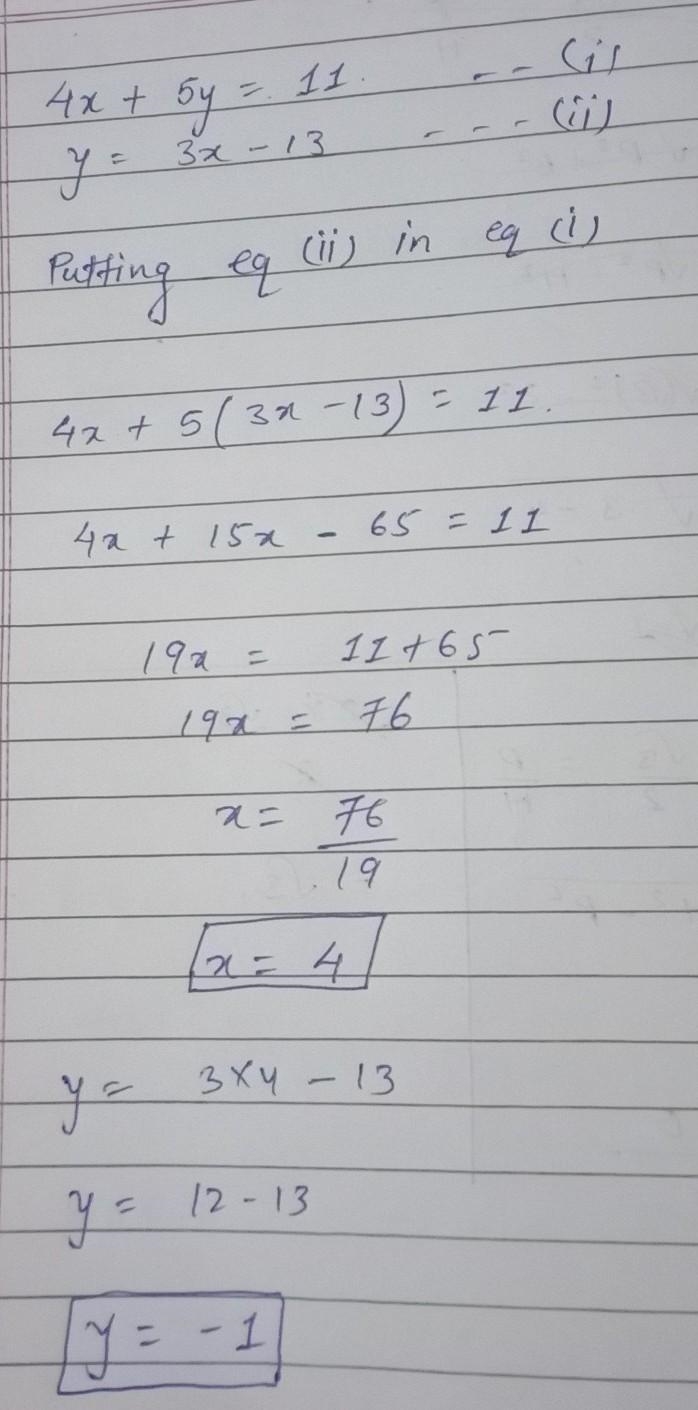 Solve the system 4x + 5y = 11, y = 3x - 13-example-1