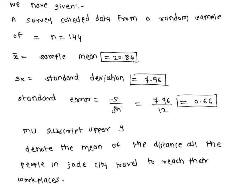 A survey collected data from a random sample of 121 people living in Jade city. The-example-1