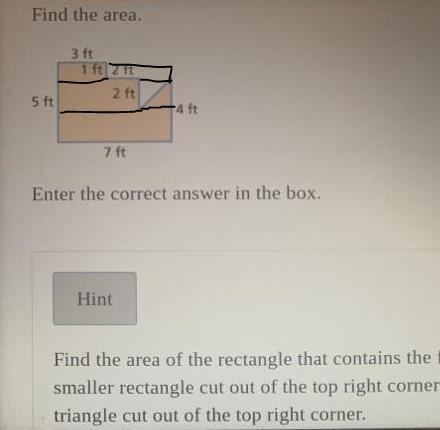 Hint # 1- Subtract the area of the small rectangle and the area of the triangle from-example-2