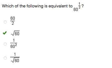 Which of the following is equivalent to 60 Superscript one-half? StartFraction 60 Over-example-1