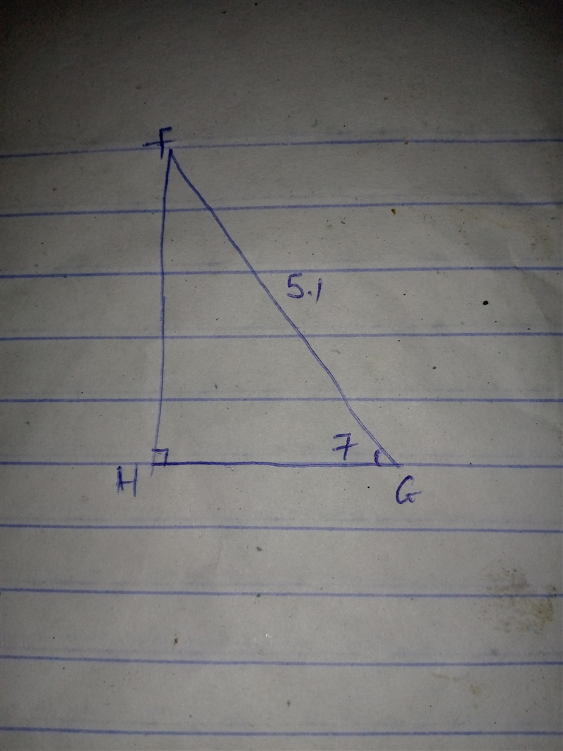 In ΔFGH, the measure of ∠H=90°, the measure of ∠G=7°, and FG = 5.1 feet. Find the-example-1