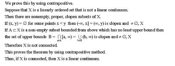 Let X be an ordered set in the order topology. Show that if X isconnected,then X is-example-1