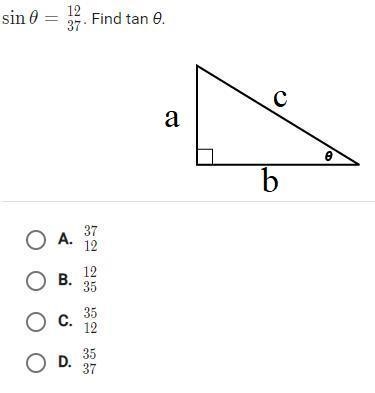 Sin θ = 12/37. Find tan θ. Right Triangle Trigonometry.-example-1