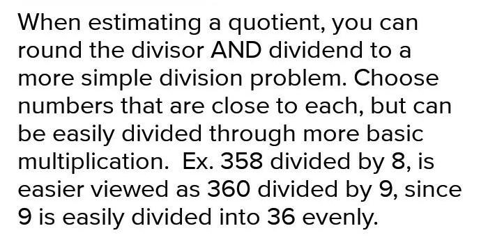 Explain how estimating the quotient helps you place the first digit in the quotient-example-1