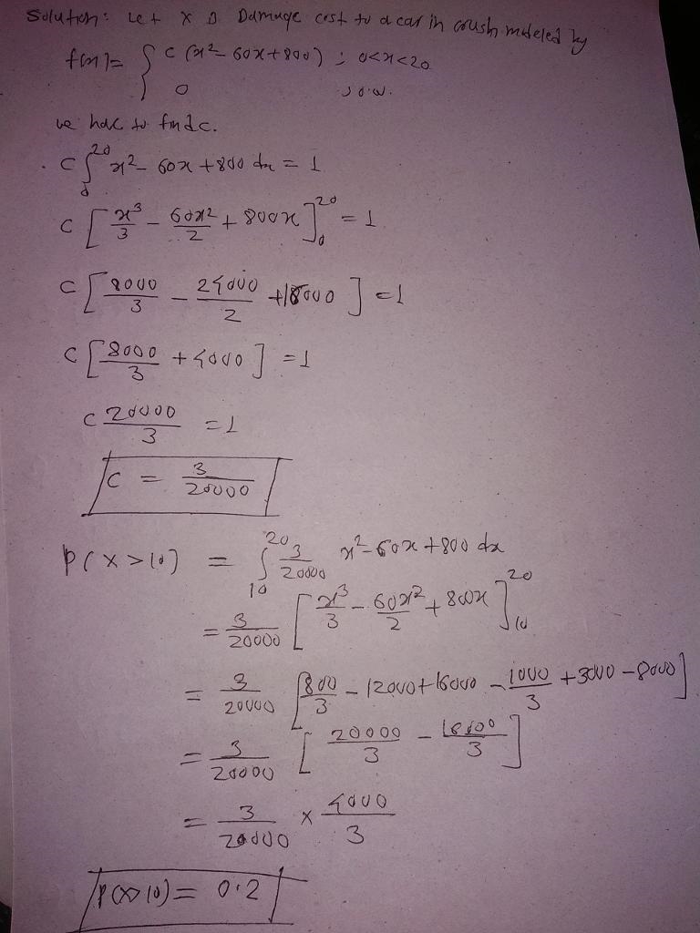 Damage cost (x) to a car in a crash is modeled by c(x2 – 60x + 800) , 0 < x &lt-example-1